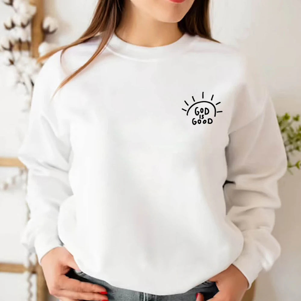 The God Is Good Sweatshirt Christian Sweatshirts Faith Pullovers Unisex